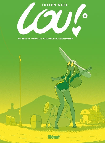Lou ! - Tome 08: En route vers de nouvelles aventures