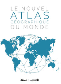 Le Nouvel atlas géographique du monde 6e ed
