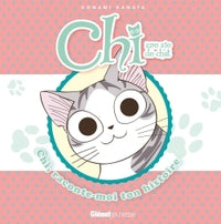 Chi, raconte-moi ton histoire Tome 01