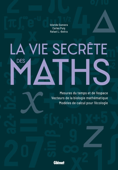 La vie secrète des maths
