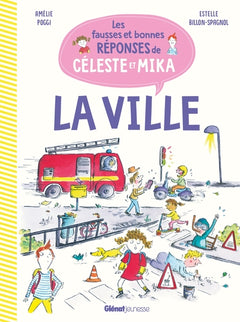 La ville: Les fausses et bonnes réponses de Céleste et Mika