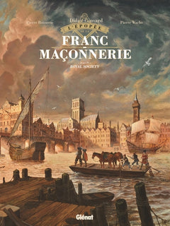 L'épopée de la franc-maçonnerie - Royal Society
