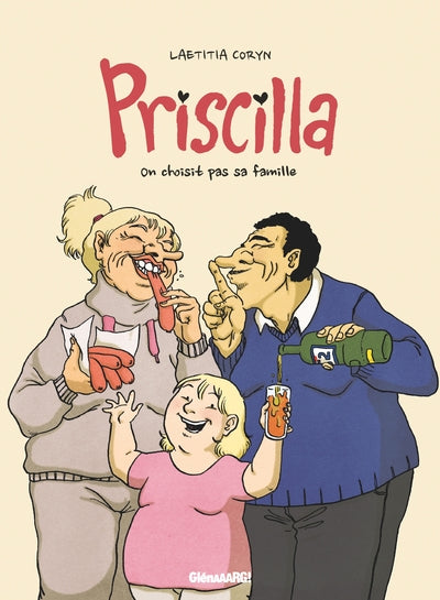 Priscilla: On choisit pas sa famille
