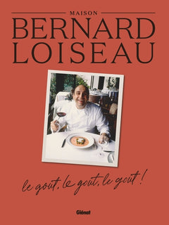La Maison Bernard Loiseau
