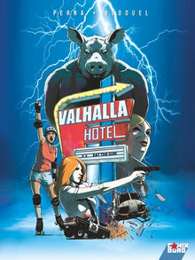 Valhalla Hotel - Tome 02: Eat the gun