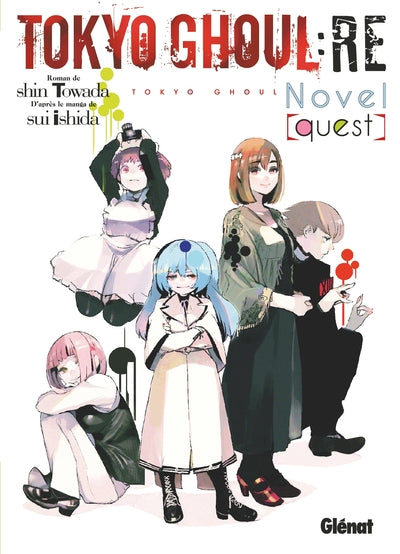 Tokyo Ghoul Re Roman - Tome 01: Quest