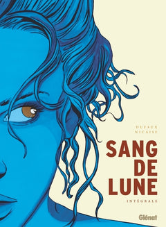 Sang-de-lune - Intégrale Tomes 01 à 06