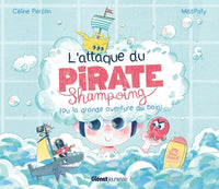 L'attaque du Pirate Shampoing