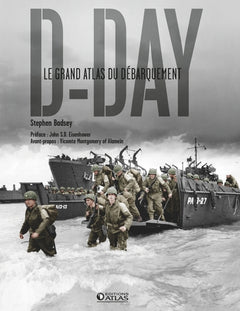 D-Day: Le Grand Atlas du débarquement