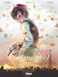 Chimère(s) 1887 - Tome 05: L'Ami Oscar