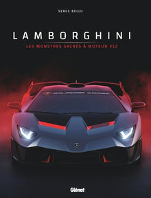 Lamborghini: Les monstres sacrés à moteur V12