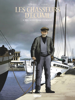 Les chasseurs d'écume - Tome 08