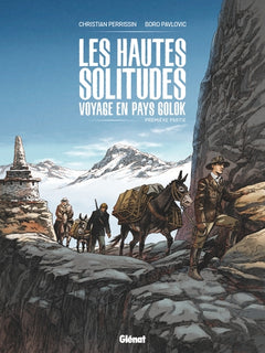 Les Hautes solitudes : voyage en pays Golok - Tome 01