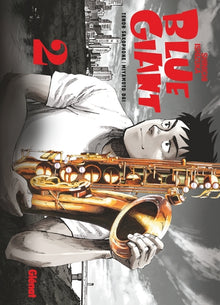 Blue Giant - Tome 02: Tenor saxophone