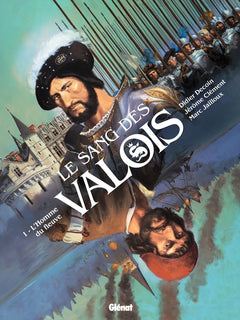 Le Sang des Valois - L'Homme du fleuve