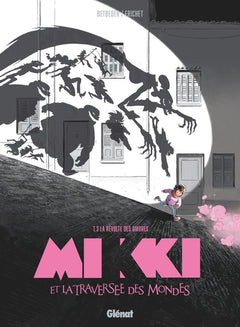 Mikki et la traversée des mondes - Tome 03