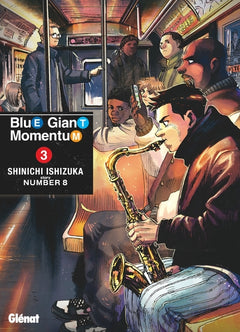 Blue Giant Momentum - Tome 03