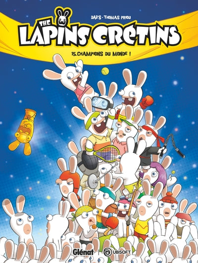 The Lapins Crétins - Champions du monde !