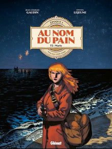 Au nom du pain - Tome 02