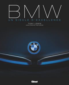 BMW un siècle d'excellence