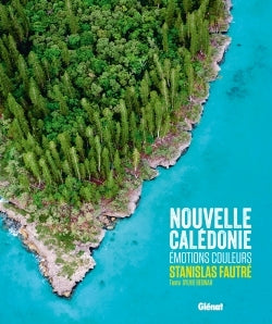 Nouvelle Calédonie: Émotions couleurs