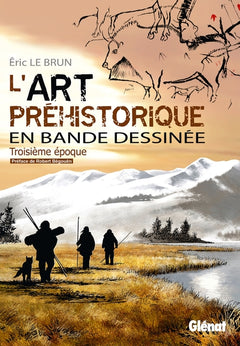 L'art préhistorique en BD - Tome 03