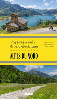 Alpes du Nord Voyages à vélo et vélo électrique
