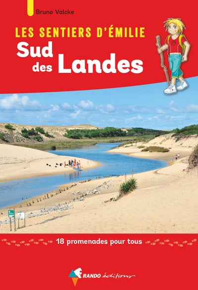 Les sentiers d'Emilie dans le Sud des Landes
