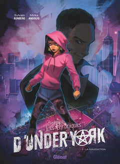 Les chroniques d'Under York - Tome 01