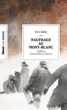 Naufrage au Mont Blanc