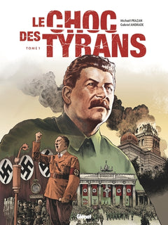 Le Choc des tyrans - Tome 01