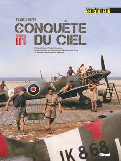 La Conquête du ciel (édition 80 ans)