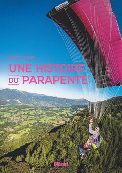Une histoire du parapente