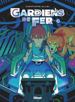 Gardiens de fer - Tome 02