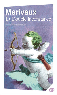 La double inconstance suivi de Arlequin poli par l'amour