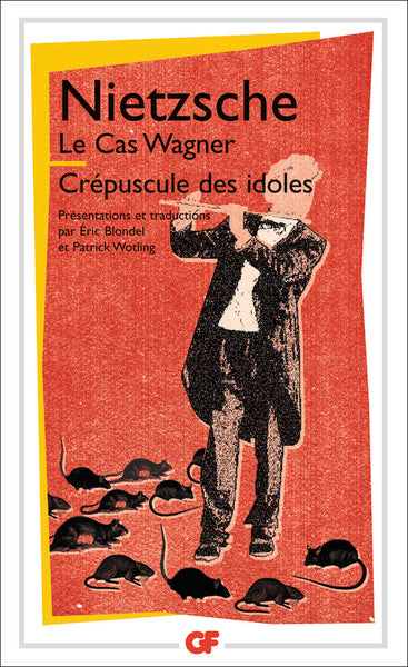 Le cas Wagner / Nietzsche contre Wagner
