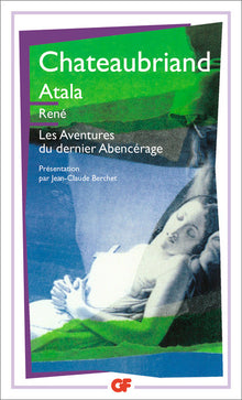 Atala - René - Les Aventures du dernier Abencérage