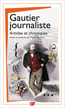 Gautier journaliste: Articles et chroniques