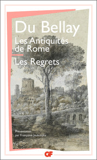 Les regrets suivis des Antiquités de Rome et du Songe