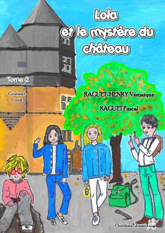 Lola et le mystère du château