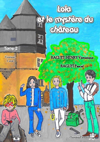 Lola et le mystère du château