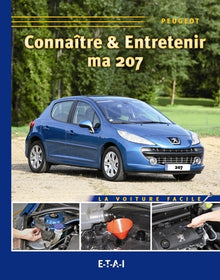 Connaître & entretenir ma 207 - Peugeot
