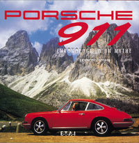 Porsche 911 - chronologie d'un mythe