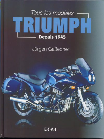 Tous les modèles Triumph - depuis 1945