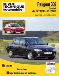 Revue technique automobile 114 - Peugeot 306 - 1993 à 2002