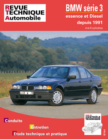 Revue technique automobile 725 - BMW Série 3 III - E36 - 1991 à 2000