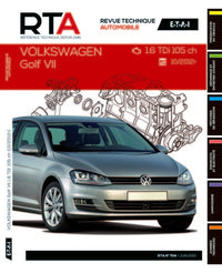 Revue Technique Automobile 794 - Volkswagen Golf VII Phase 1 - 2012 à 2017