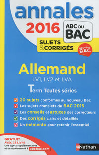 Annales Bac 2016 Allemand Term toutes séries Sujets & corrigés N15