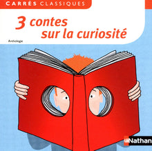 3 contes sur la curiosité