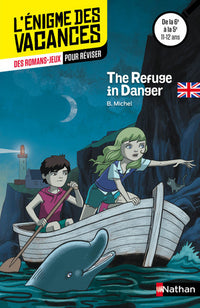 Enigmes des Vacances The Refuge in Danger